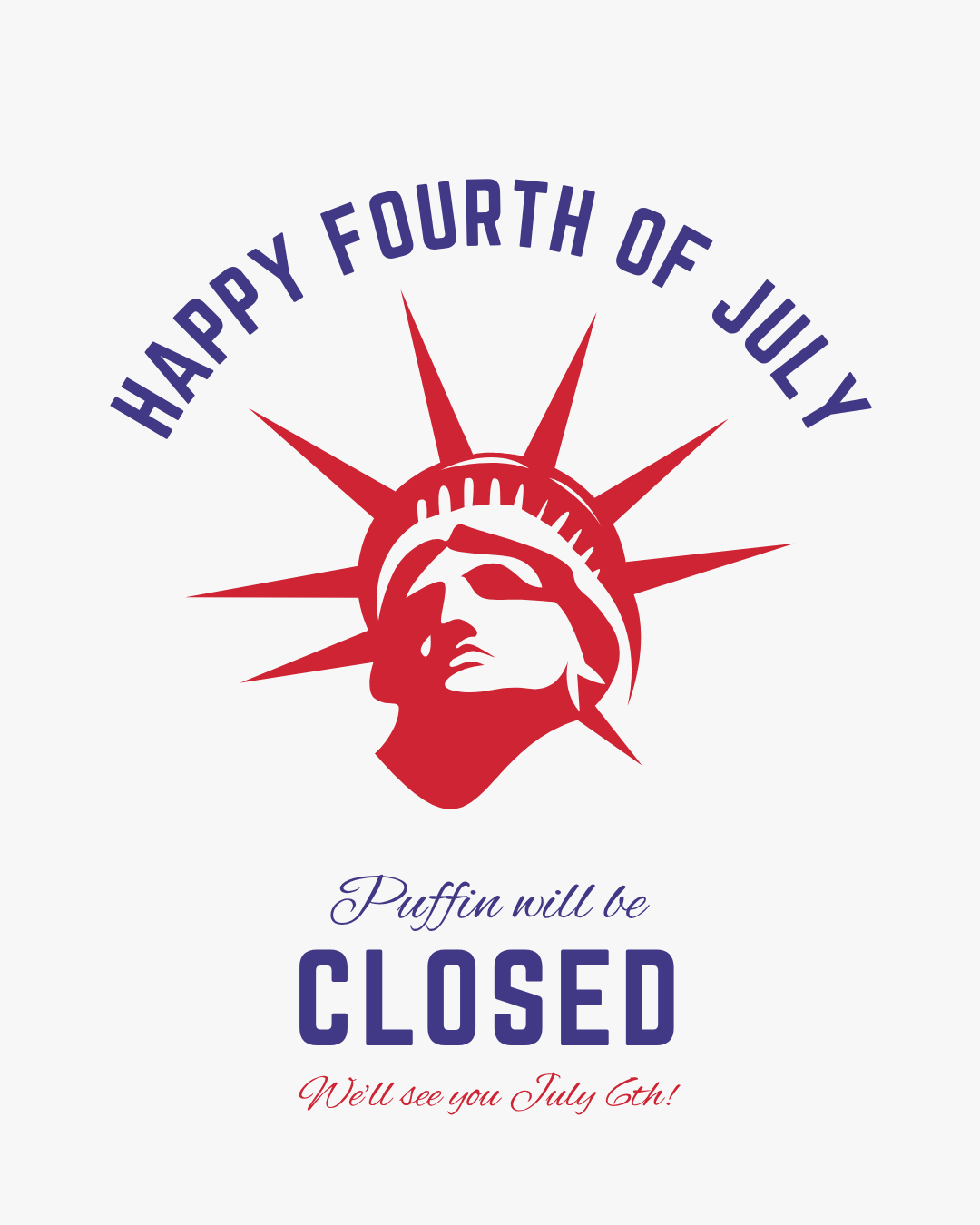 2026 Fourth of July Independence Day Closed - The Puffin Cultural Forum